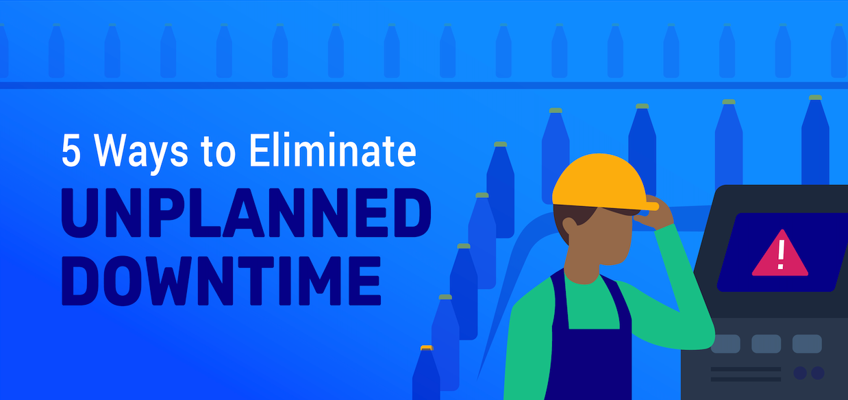 Learn Brian’s five best practices to eliminate unplanned in our new infographic.