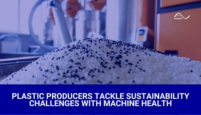 Plastic Producers Tackle Sustainability Challenges with Machine Health