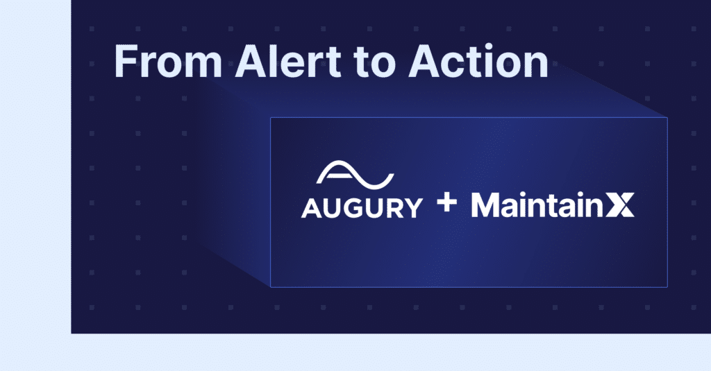 From Alert to Action: 5 Things to Know About the Augury + MaintainX Integration
