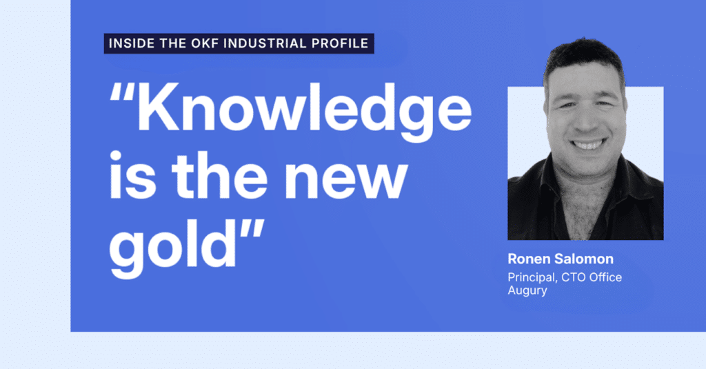 “Knowledge is the new gold”: Ronen Salomon on the OKF Industrial Profile
