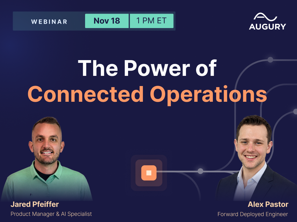Webinar advertisement titled The Power of Connected Operations featuring speakers Jared Pfeiffer, Product Manager & AI Specialist, and Alex Pastor, Forward Deployed Engineer, on November 18 at 1 PM ET.