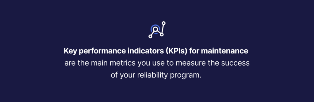 The definition of maintenance KPIs.