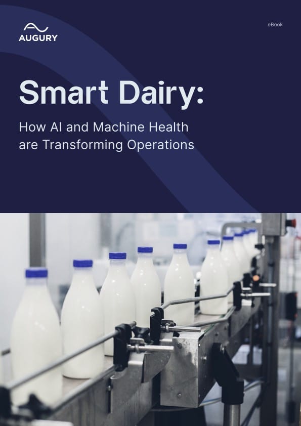 Cover of the digital eBook by Augury, "Smart Dairy: How AI and Machine Health are Transforming Operations," featuring an image of milk bottles on a production line.