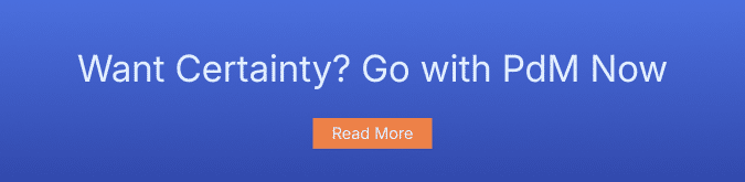 Blue background with white text that says “Want Certainty? Go with PdM Now,” and an orange button below labeled “Read More.”.