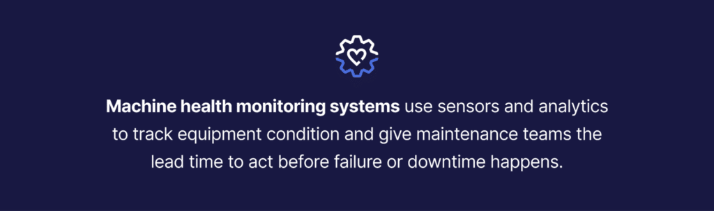 The definition of a machine health monitoring system.