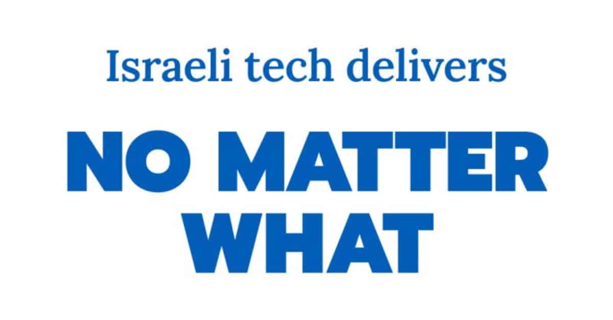 Banner stating: Israeli tech delivers no matter what