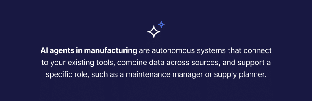 The definition of AI agents in manufacturing.