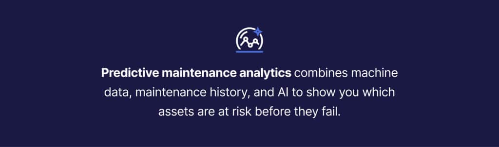The definition of predictive maintenance analytics.